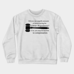 You're Entitled! Crewneck Sweatshirt